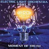 Electric Light Orchestra : Moment of Truth